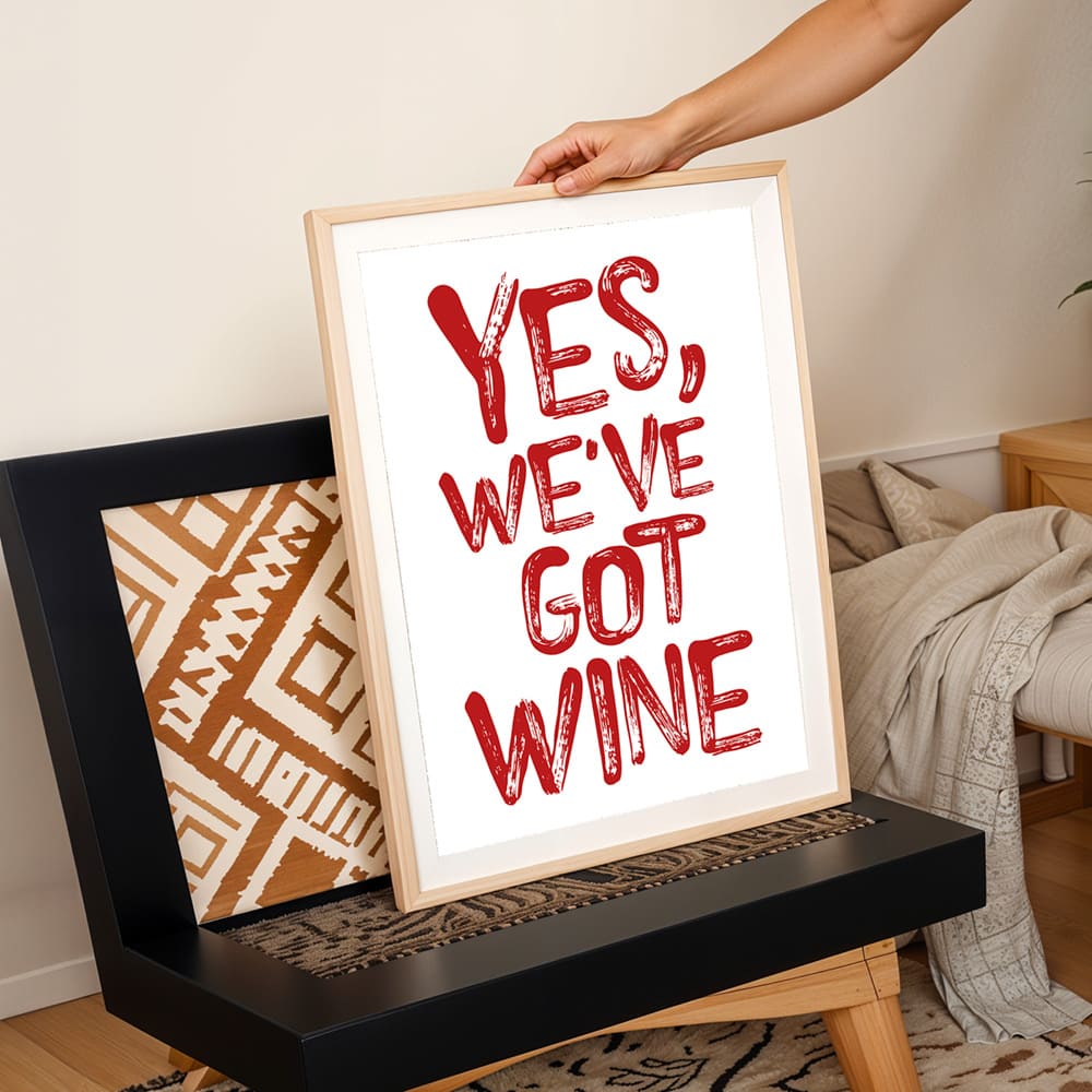 Yes, We've Got Wine Póster